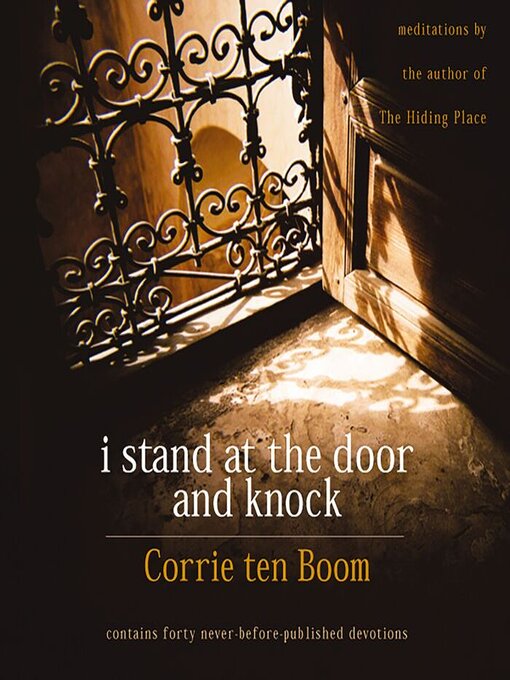 Title details for I Stand at the Door and Knock by Corrie ten Boom - Available